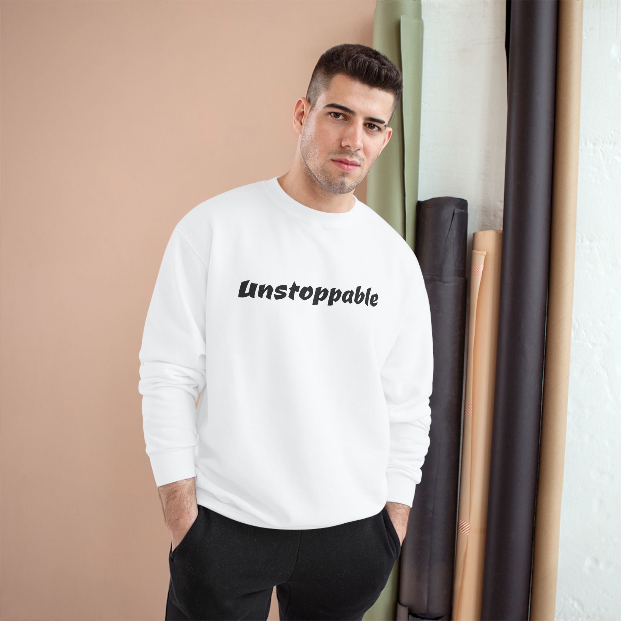 Unstoppable Sweatshirt — Motivational Champion Crewneck